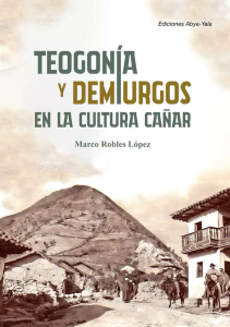 Book Cover: Teogonía y demiurgos en la Cultura Cañar